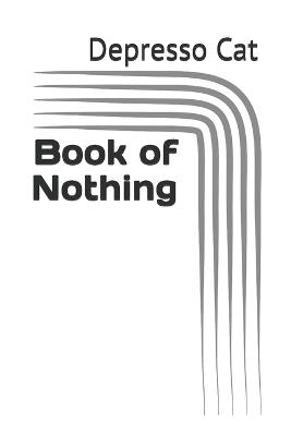 Book of Nothing - Depresso Cat - cover