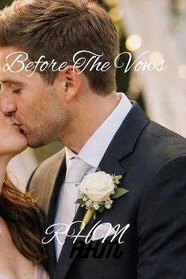 Before The Vows [Special Edition] - Rhm - cover