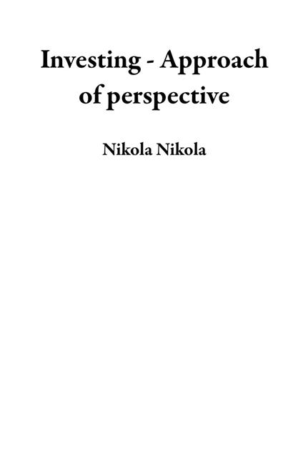 Investing - Approach of Perspective