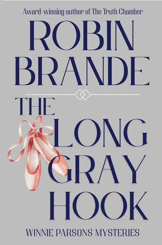 The Long Gray Hook: A Winnie Parsons Mystery