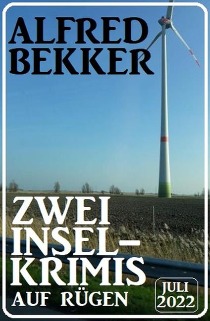 Zwei Inselkrimis auf Rügen Juli 2022