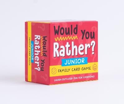 Would You Rather? Junior: Family Card Game: Laugh-Out-Loud Fun for Everyone! - Zeitgeist - cover