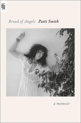 Bread of Angels: A Memoir - Patti Smith - cover