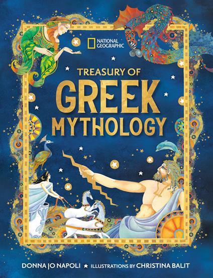 Treasury of Greek Mythology - National Geographic Kids,Donna Jo Napoli - ebook