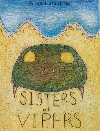 Sisters of Vipers - Alice Lorentino - ebook