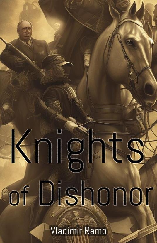 Knights Of Dishonor