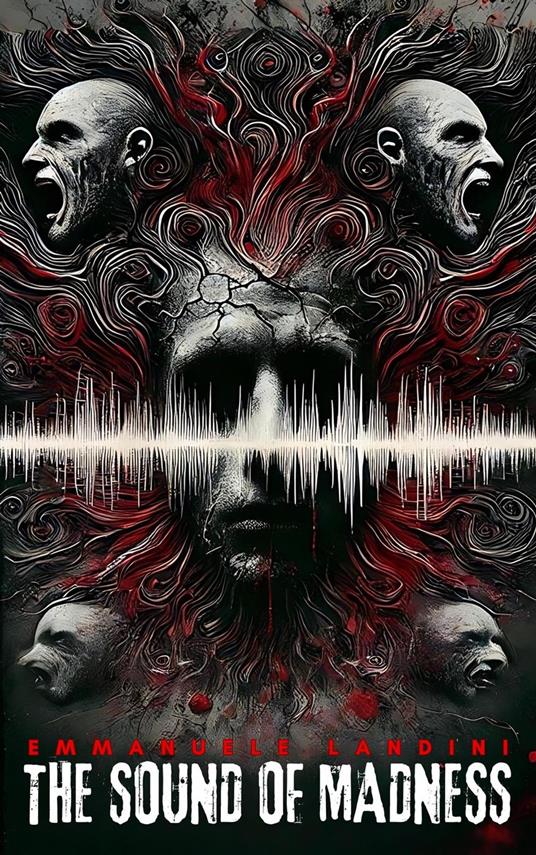 The Sound of Madness