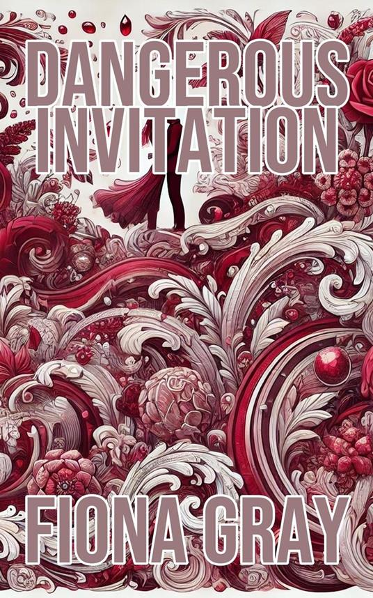 Dangerous Invitation