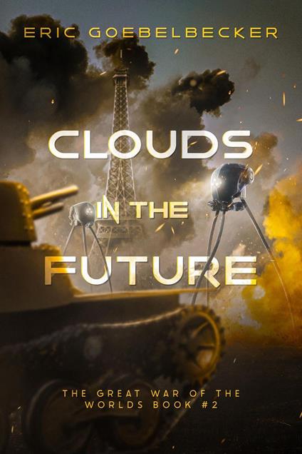 Clouds in the Future: A Sequel to War of the Worlds