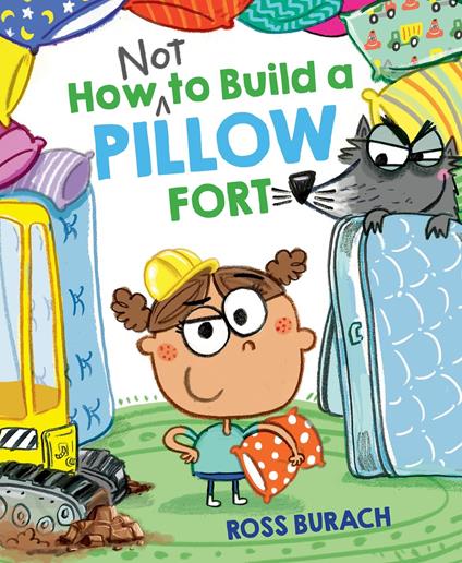 How NOT to Build a Pillow Fort - Ross Burach - ebook