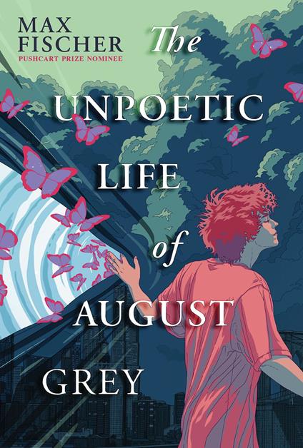 The Unpoetic Life of August Grey - Max Fischer - ebook