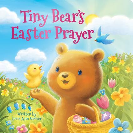 Tiny Bear's Easter Prayer - Lorie Ann Grover - ebook