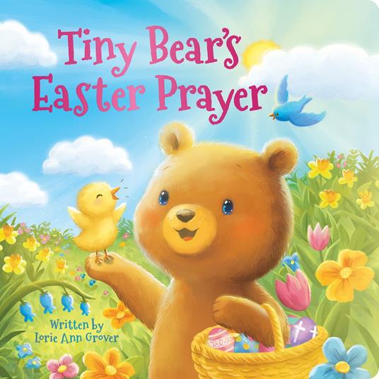 Tiny Bear's Easter Prayer - Lorie Ann Grover - ebook