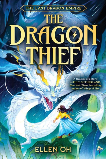 The Dragon Thief (The Last Dragon Empire, Book 1) - Ellen Oh - ebook