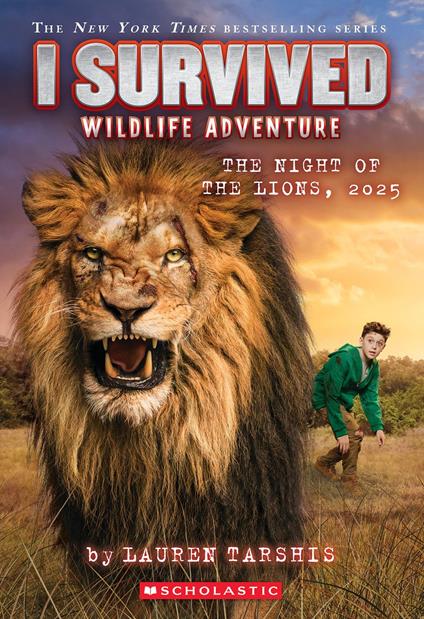 I Survived the Night of the Lions, 2025 (I Survived #26) - Lauren Tarshis - ebook