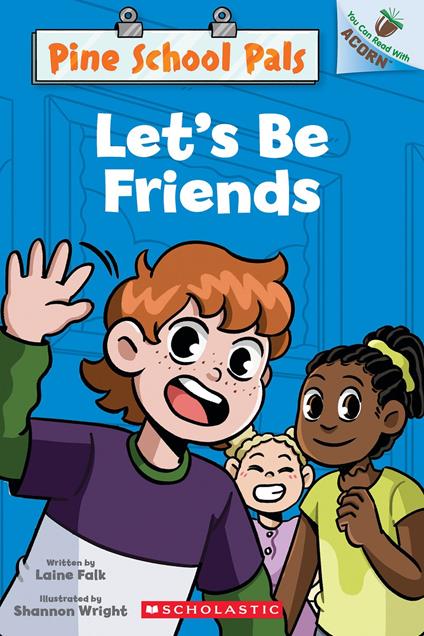 Let's Be Friends: An Acorn Book (Pine School Pals #1) - Laine Falk,Shannon Wright - ebook