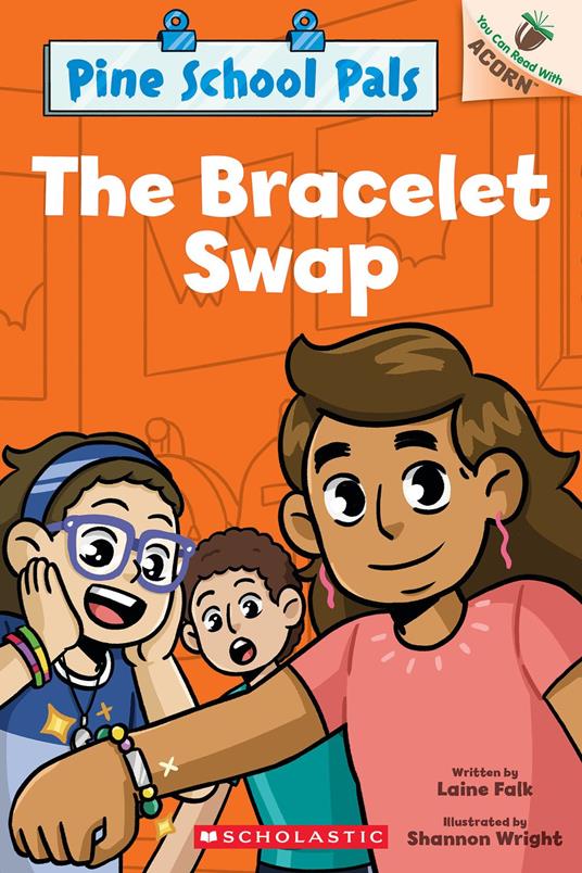 The Bracelet Swap: An Acorn Book (Pine School Pals #2) - Laine Falk,Shannon Wright - ebook