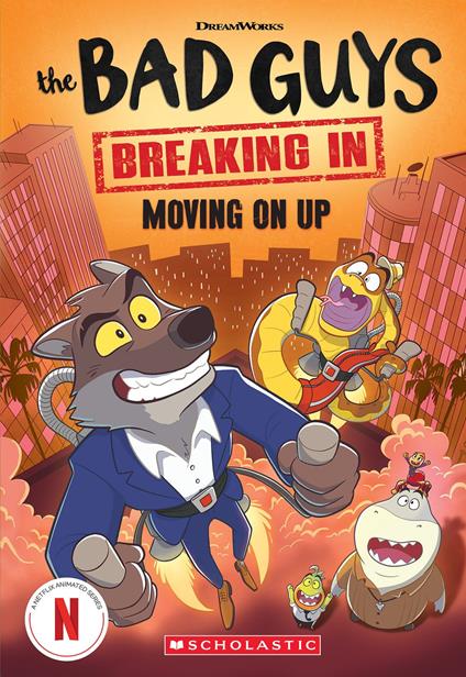 Bad Guys TV Chapter Book #2: Moving On Up - Maria S. Barbo - ebook