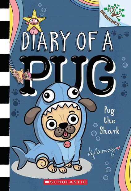 Pug the Shark: A Branches Book (Diary of a Pug #18) - Kyla May - ebook