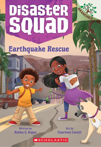 Earthquake Rescue: A Branches Book (Disaster Squad #5) - Rekha S. Rajan,Courtney Lovett - ebook