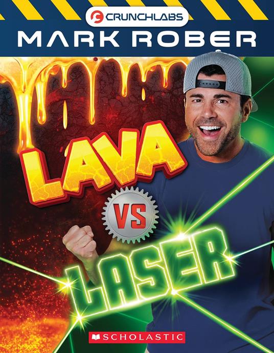 Lava vs. Laser (CrunchLabs by Mark Rober) - Mark Rober - ebook