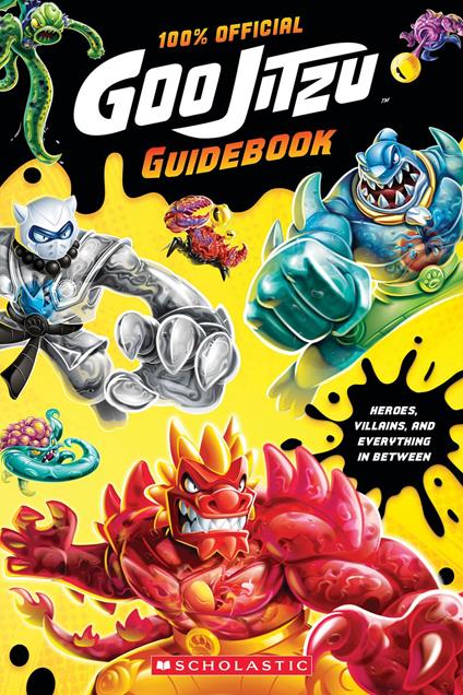 Heroes of Goo Jitzu Official Guidebook - Scholastic - ebook