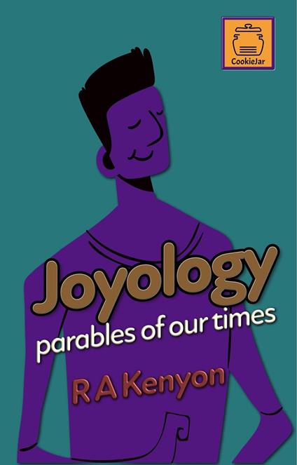 Joyology: parables of our times