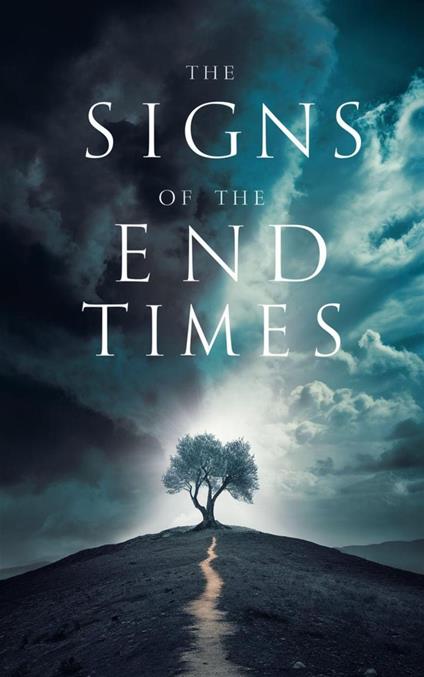 The Signs of the End Times - Michelle Renee Thomas - ebook
