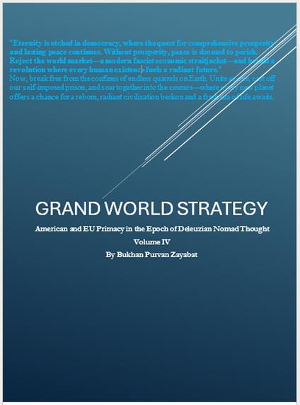 Grand World Strategy: American and EU Primacy in Epoch of Nomad Thought