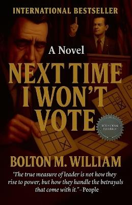 Next Time I Won't Vote - Bolton M William - cover