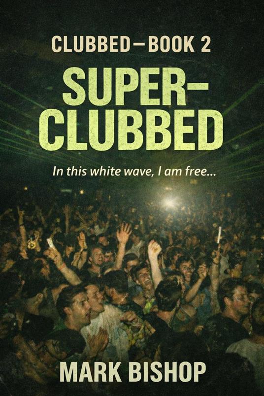 Super-Clubbed
