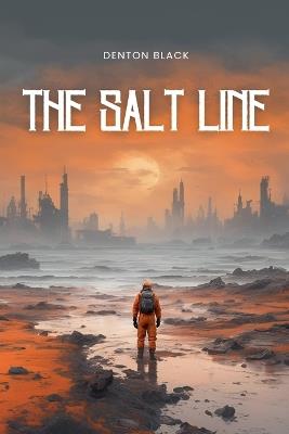 The Salt Line - Denton Black - cover