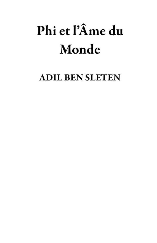 Phi et l’Âme du Monde
