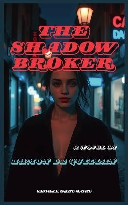The Shadow Broker - Hamon de Quillan - cover