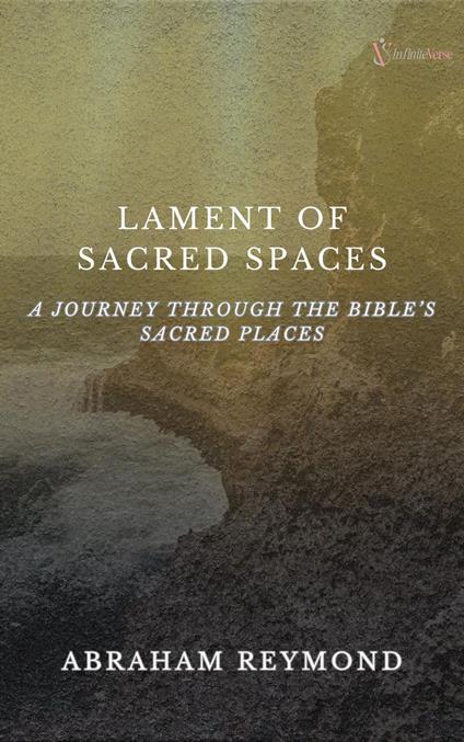 Lament of Sacred Spaces