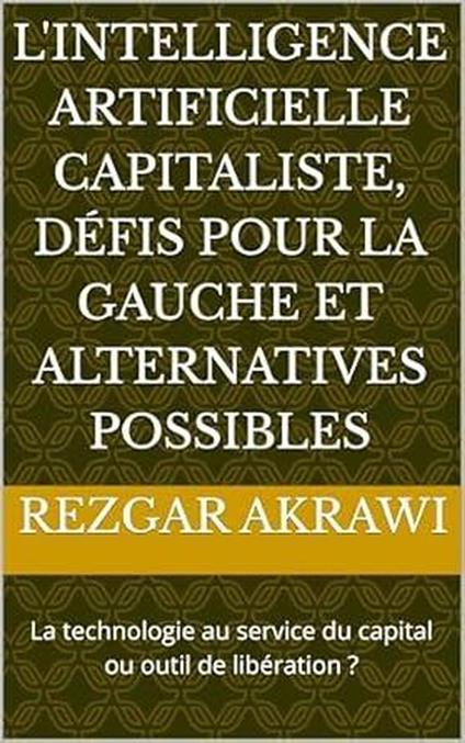 L'intelligence artificielle capitaliste, défis pour la gauche et alternatives possibles