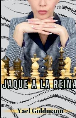 Jaque a la Reina - Yael Goldmann - cover