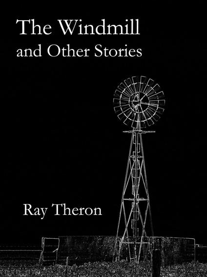 The Windmill and Other Stories
