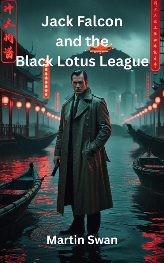 Jack Falcon and the Black Lotus League