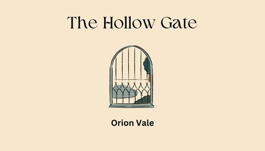 The Hollow Gate - Orion Vale - ebook
