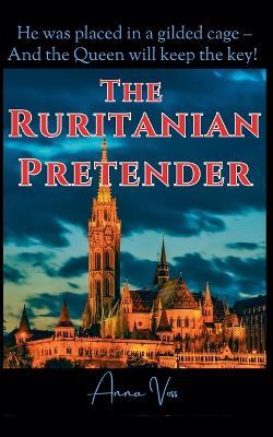 The Ruritanian Pretender - Anna Voss - cover