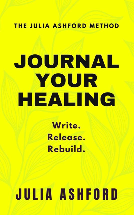 Journal Your Healing