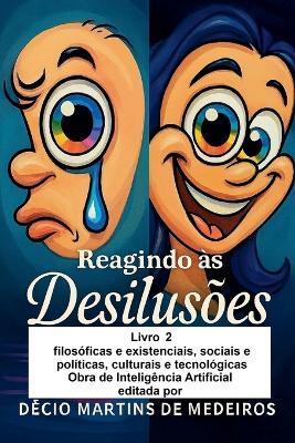 Reagindo às Desilusões - Livro 2 - Decio Martins de Medeiros - cover