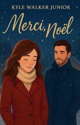 Merci, noël - Kyle Walker Junior - cover