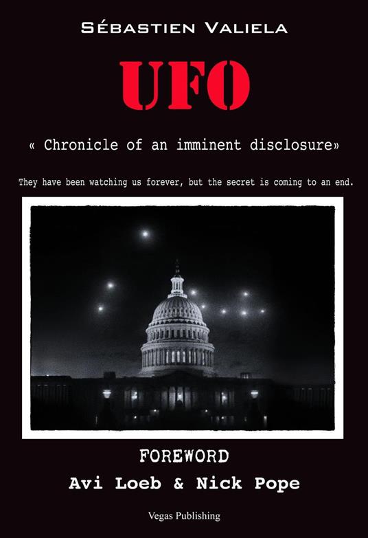 UFO Chronicle of an imminent disclosure