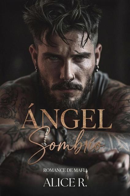 Ángel Sombrío: Romance de Mafia