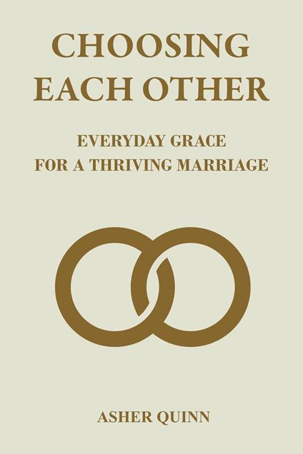 Choosing Each Other