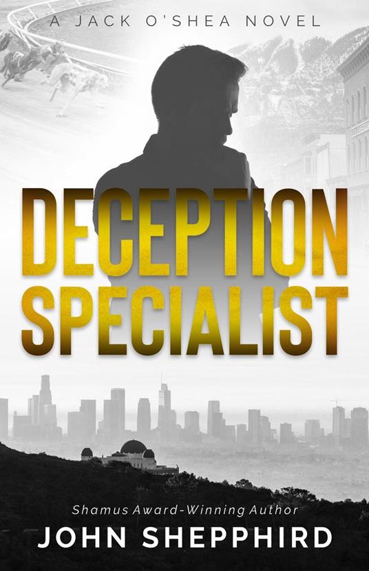 Deception Specialist: A Jack O’Shea Novel