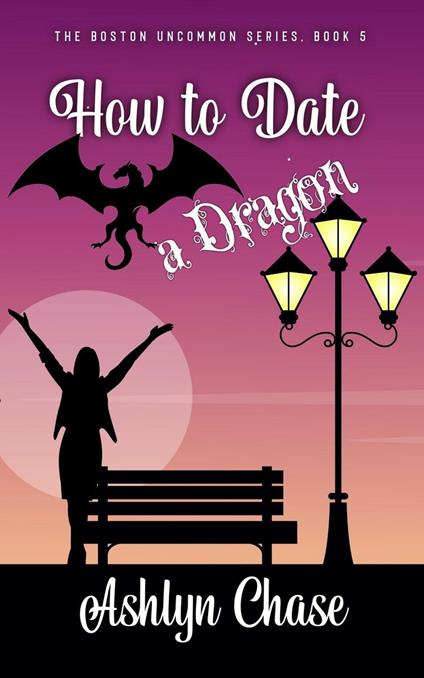 How to Date a Dragon
