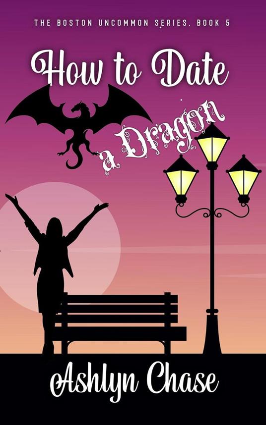 How to Date a Dragon